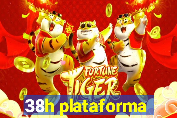 38h plataforma